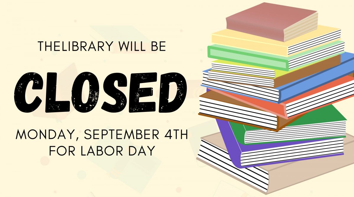 Closed for Labor Day
