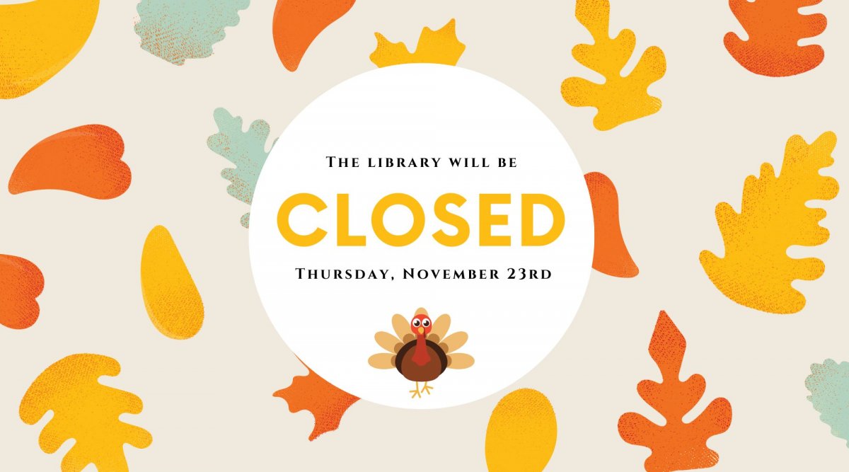 Closed for Thanksgiving